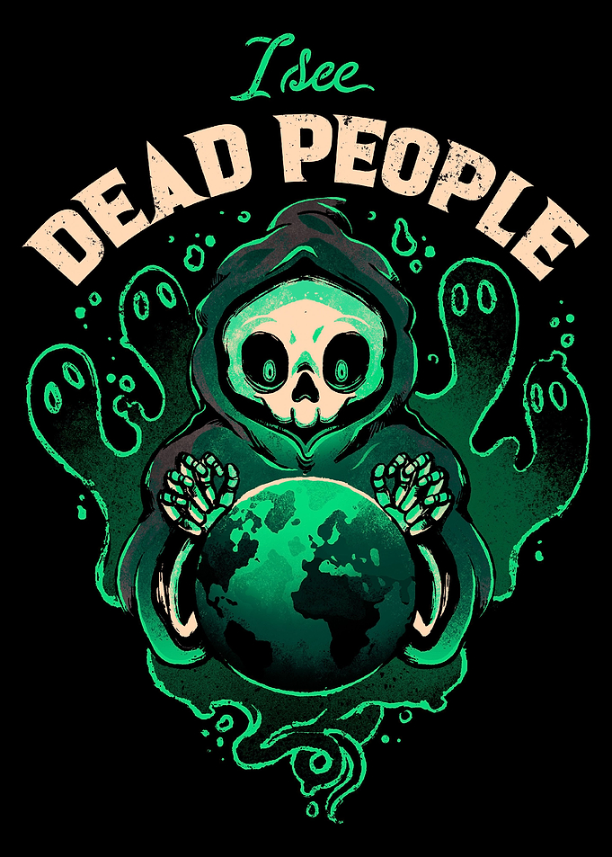 I See Dead People