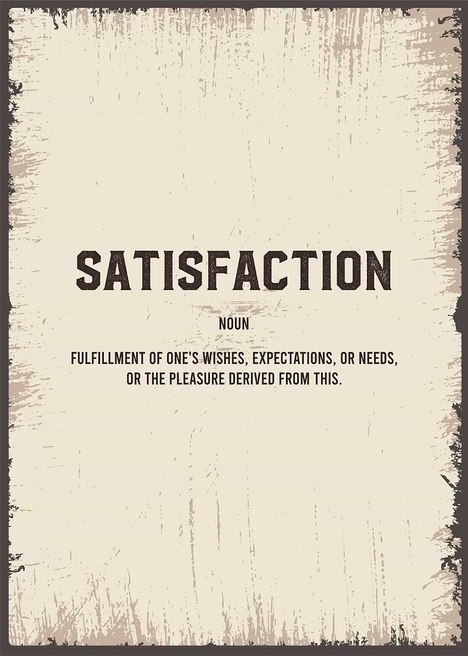 satisfaction
