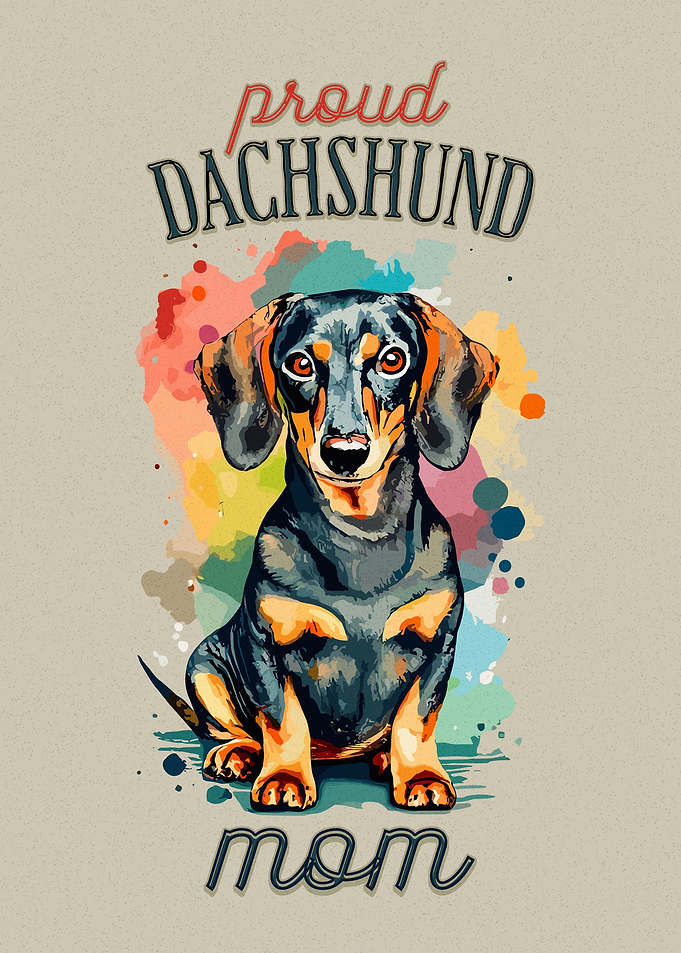 Proud Dachshund Mom 2