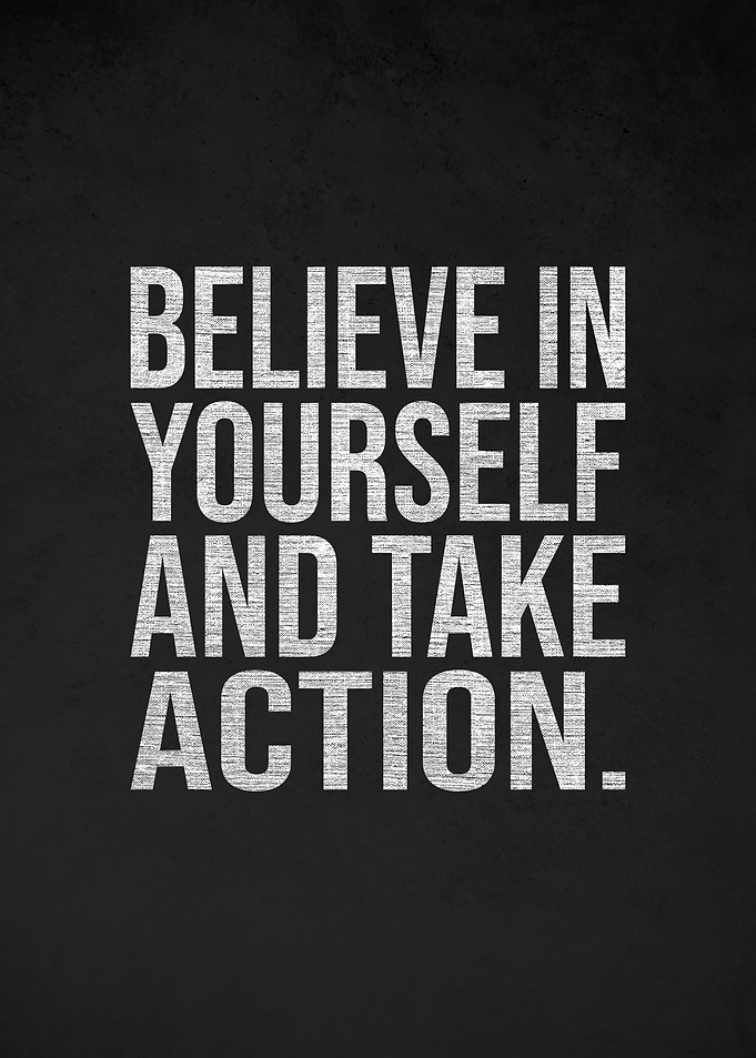 Believe In Yourself