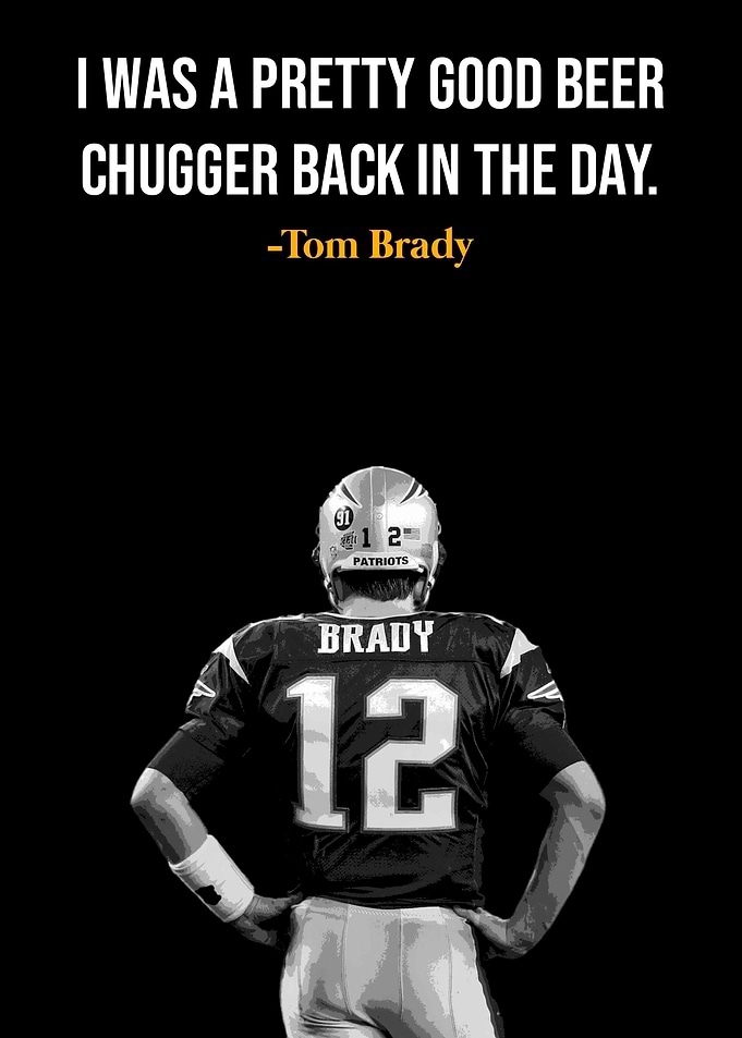 Tom Brady Quote