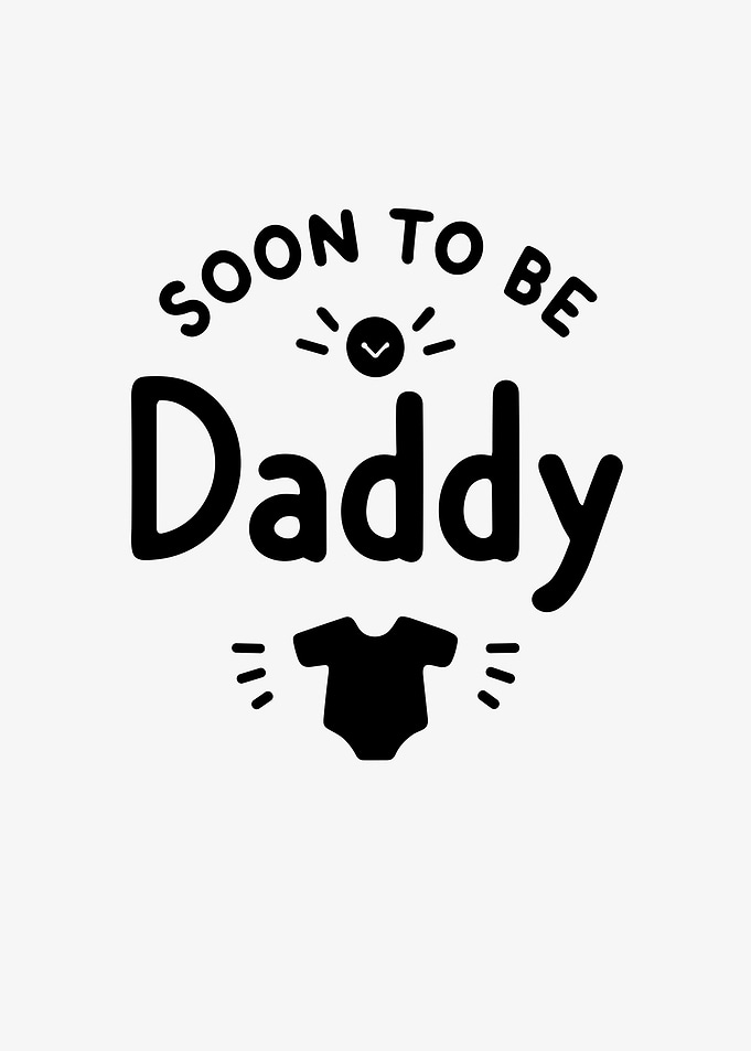 Soon to Be Daddy
