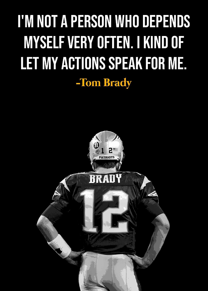 Tom Brady Quote