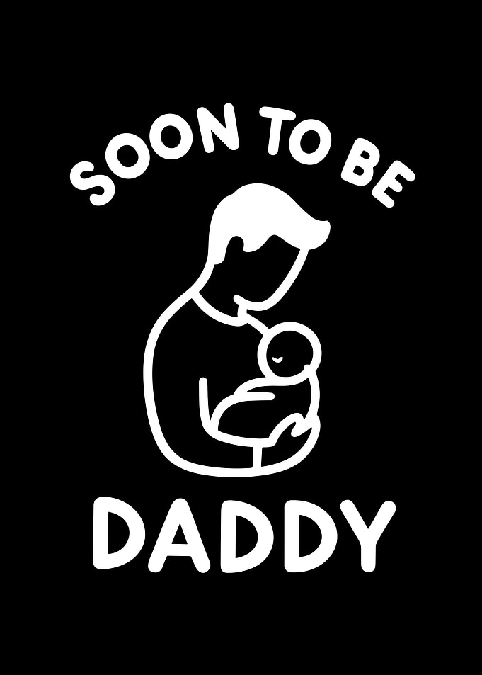 Soon to Be Daddy