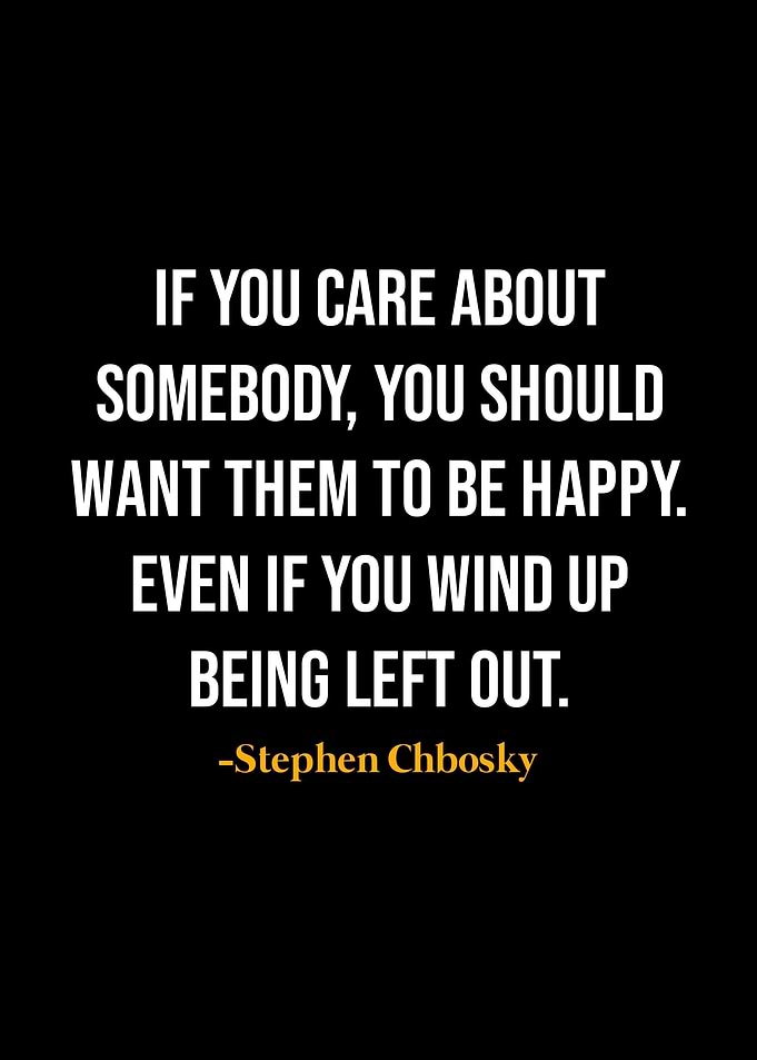 Stephen Chbosky Quote