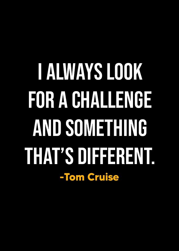 Tom Cruise Quotes