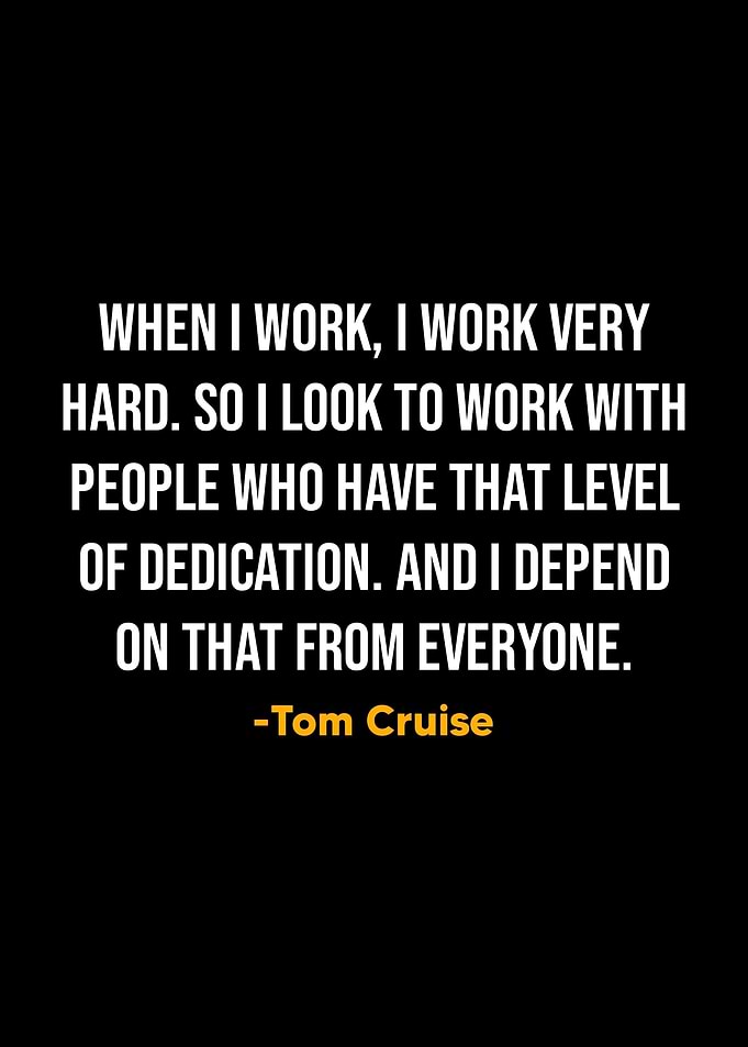 Tom Cruise Quotes