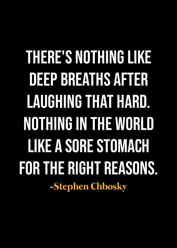 Stephen Chbosky Quote