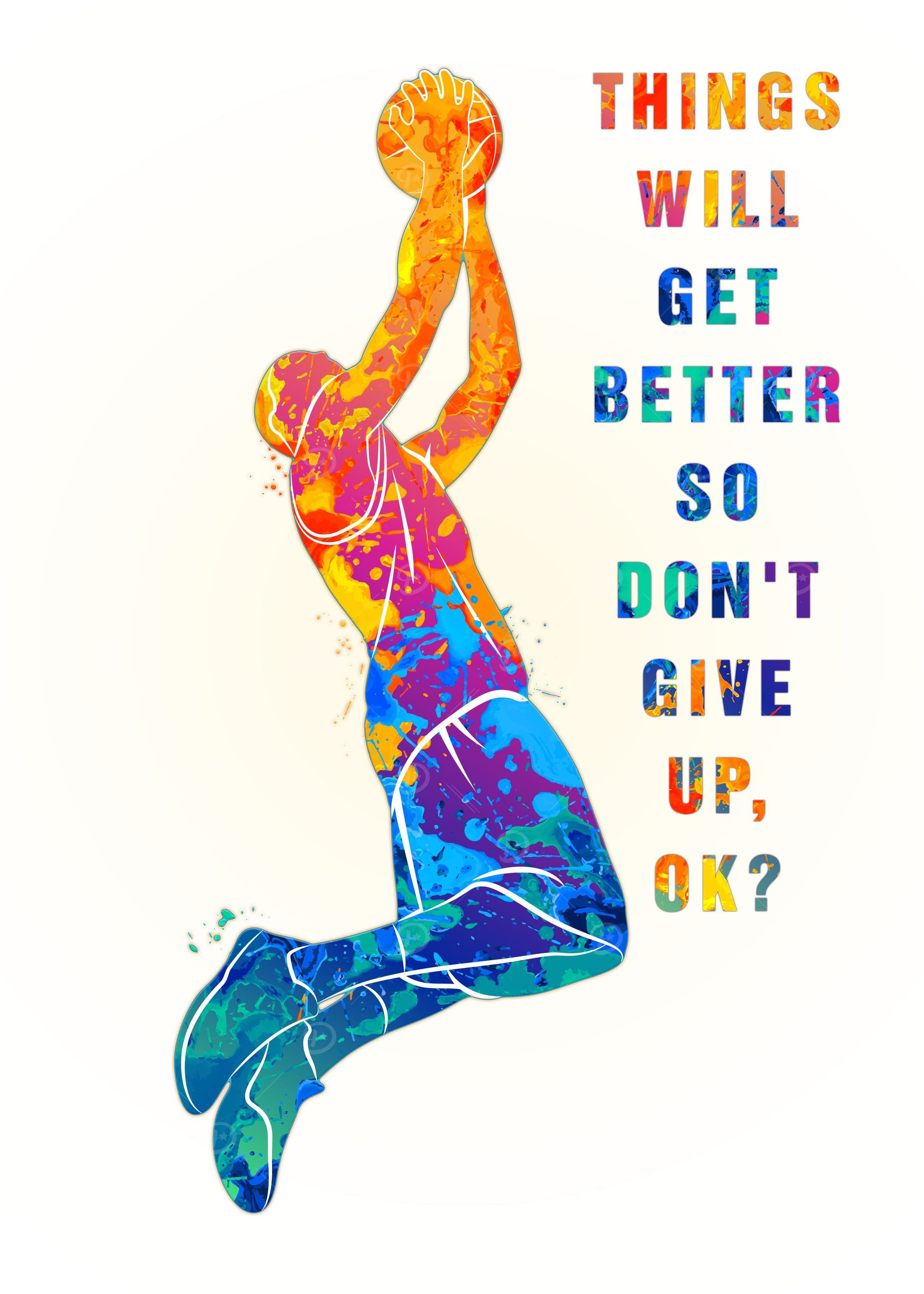 THINGS WILL GET BETTER SO