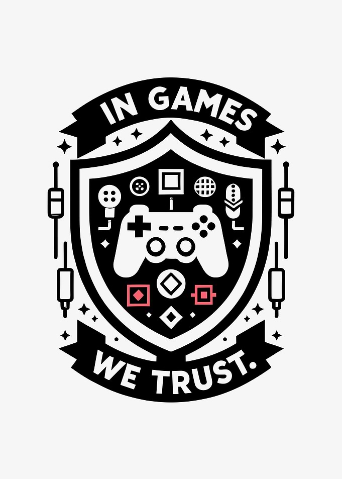 In Games We Trust