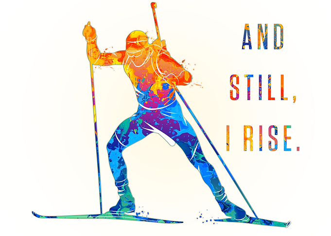 AND STILL I RISE biathle