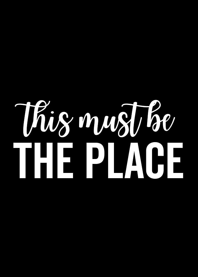 This Must Be The Place