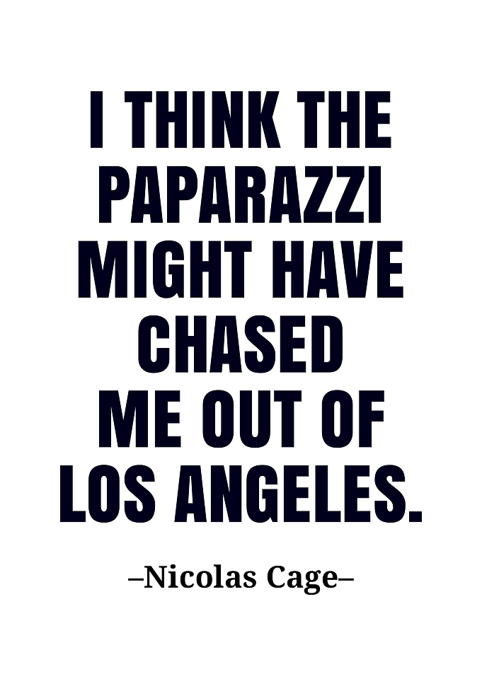 Nicolas Cage quote