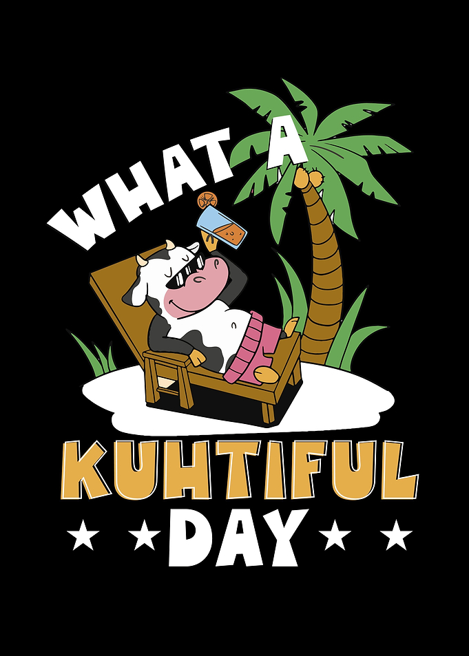 Kuh Spruch What A