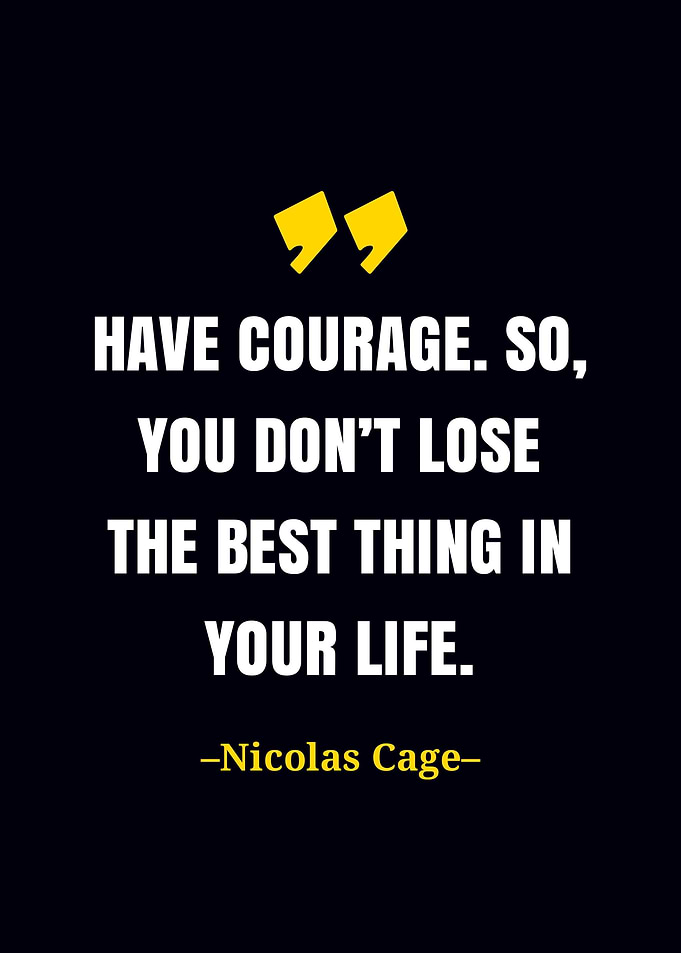 Nicolas Cage quote