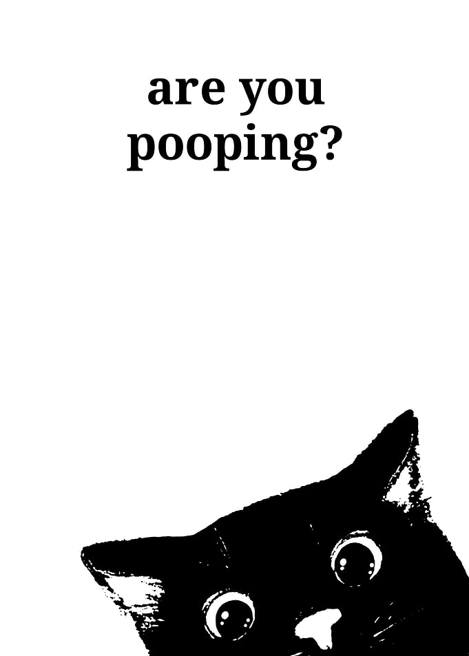 Are you pooping