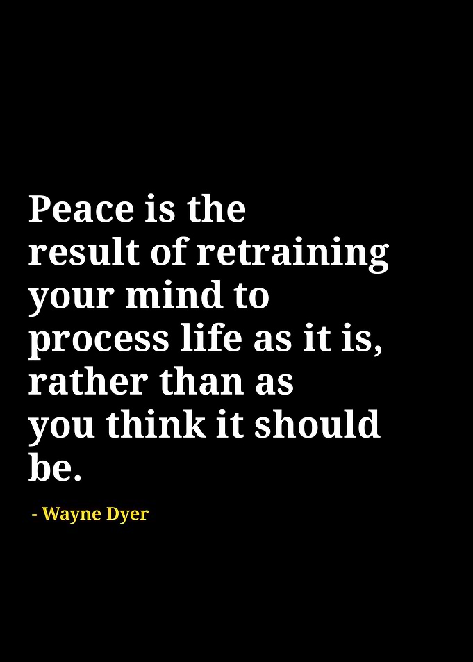 Wayne dyer quotes