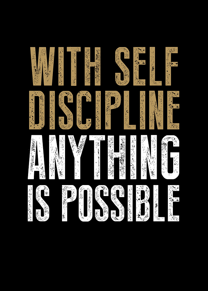 With Self Discipline