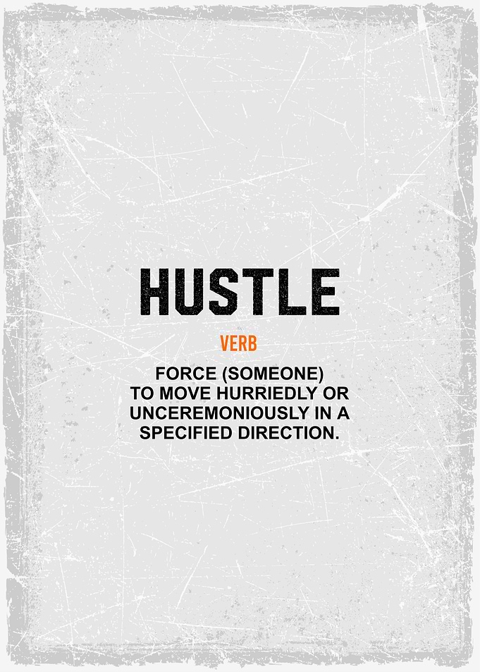 hustle