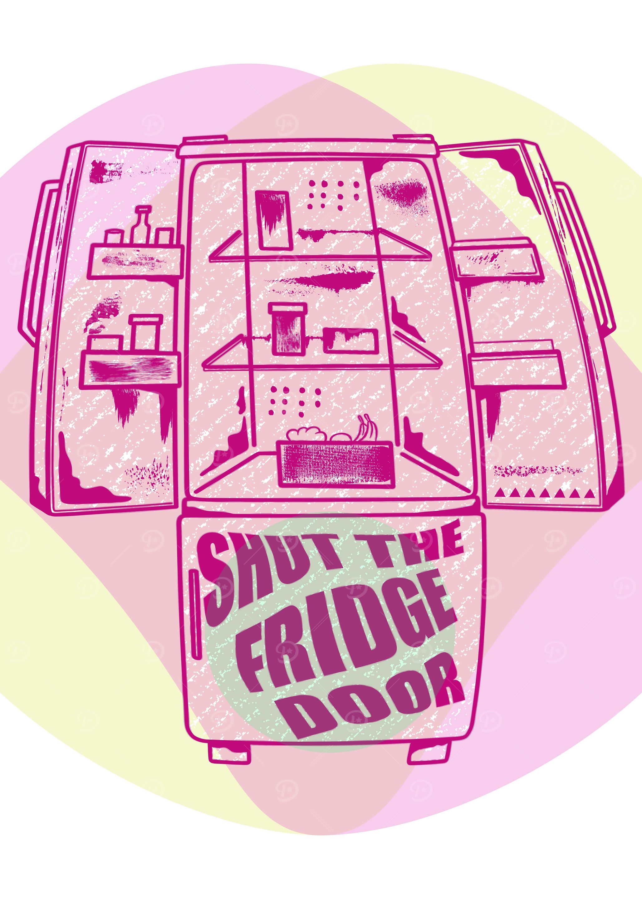 Shut the fridge door
