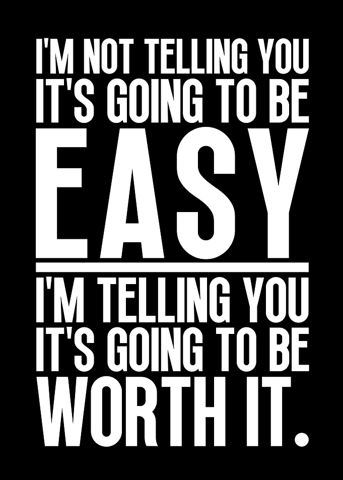 To be worth it motivation