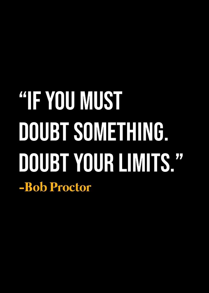 Bob Proctor Quote