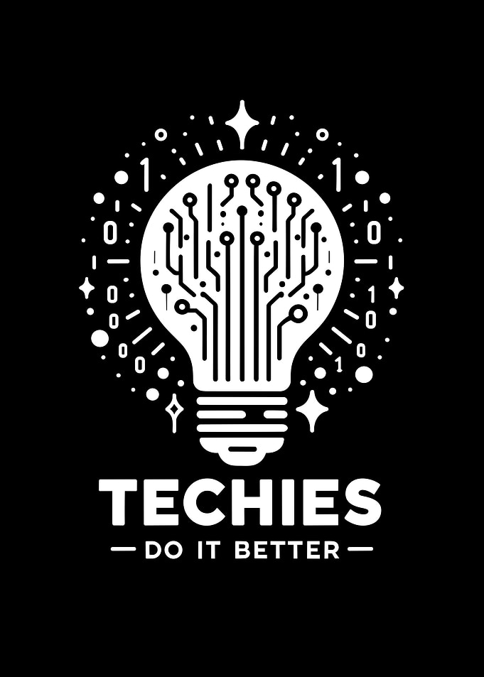 Techies Do IT Better