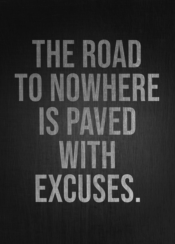 Excuses Motivation
