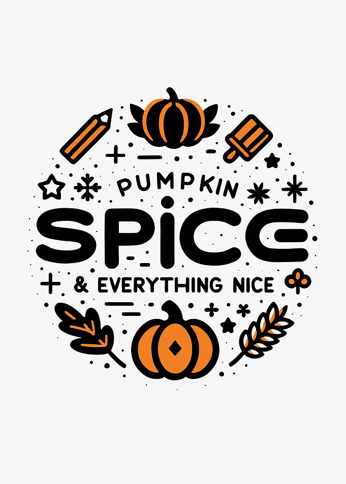 Pumpkin Spice and