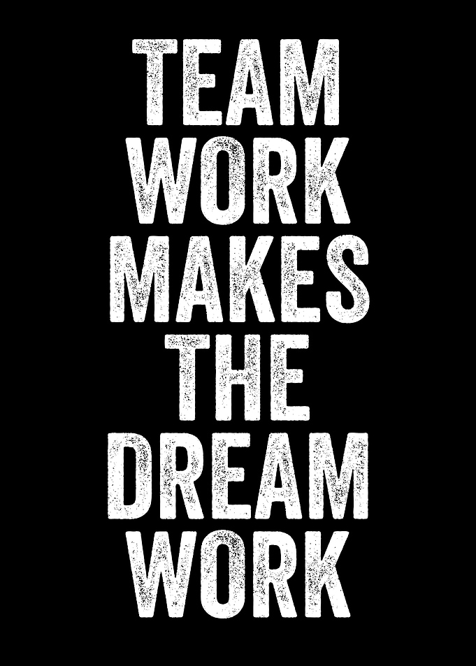 team work makes the dream