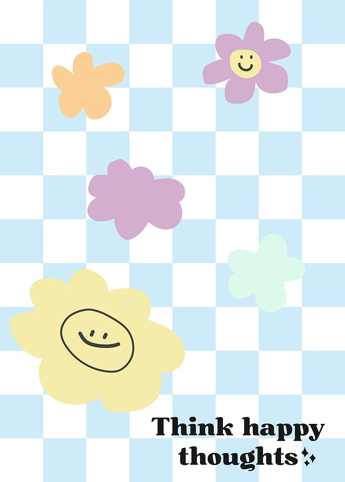 Think happy thoughts