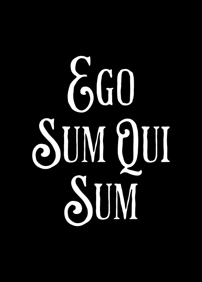Ego Sum Qui Sum Latin