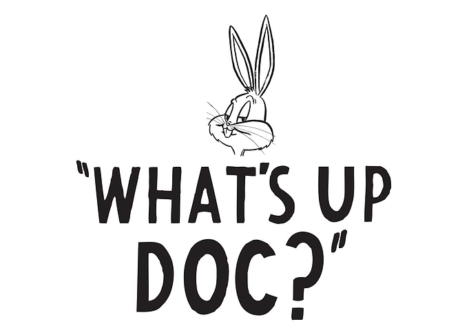 What's Up Doc?