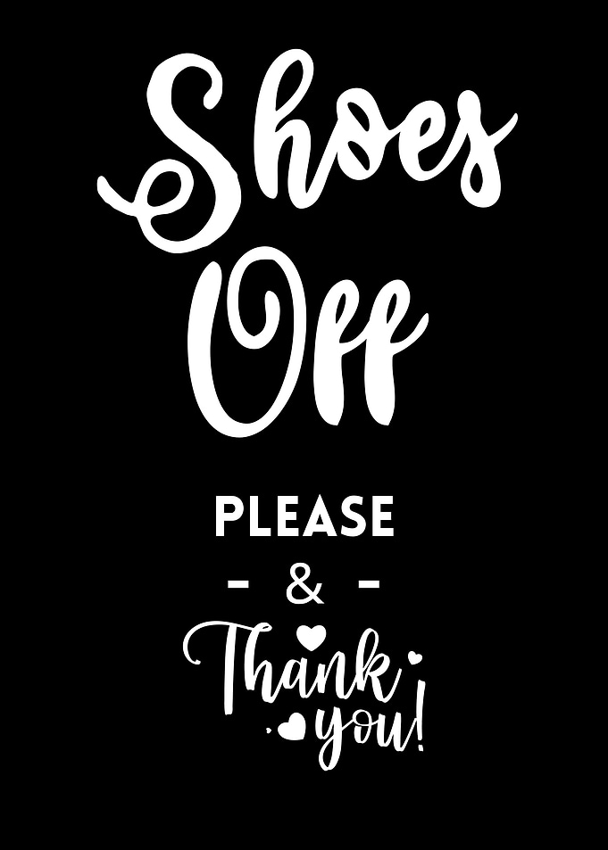 shoes off please