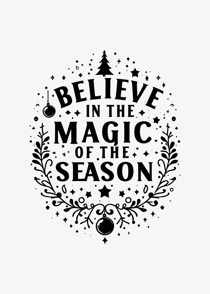 Believe in the Magic of