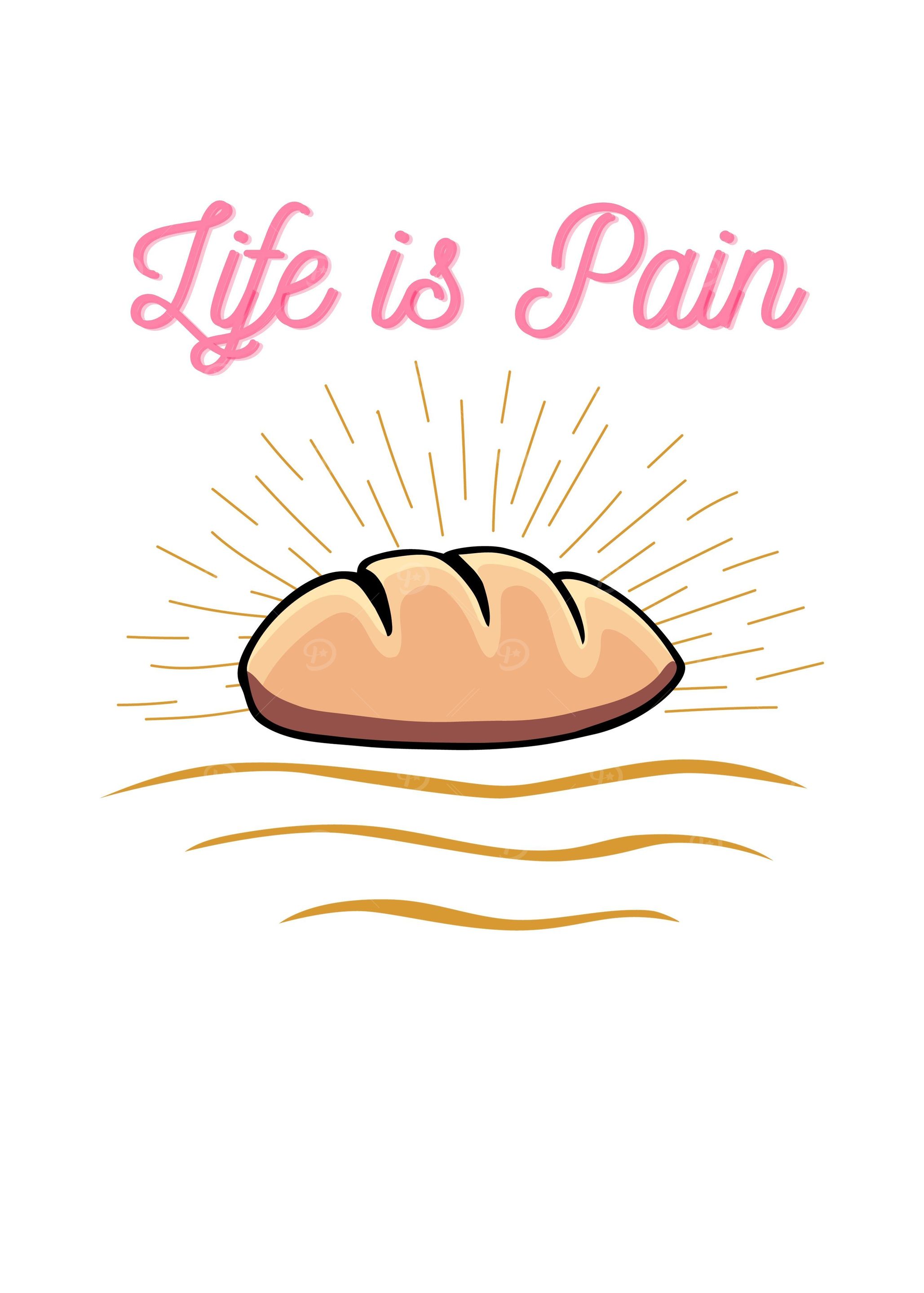 Life Is Pain