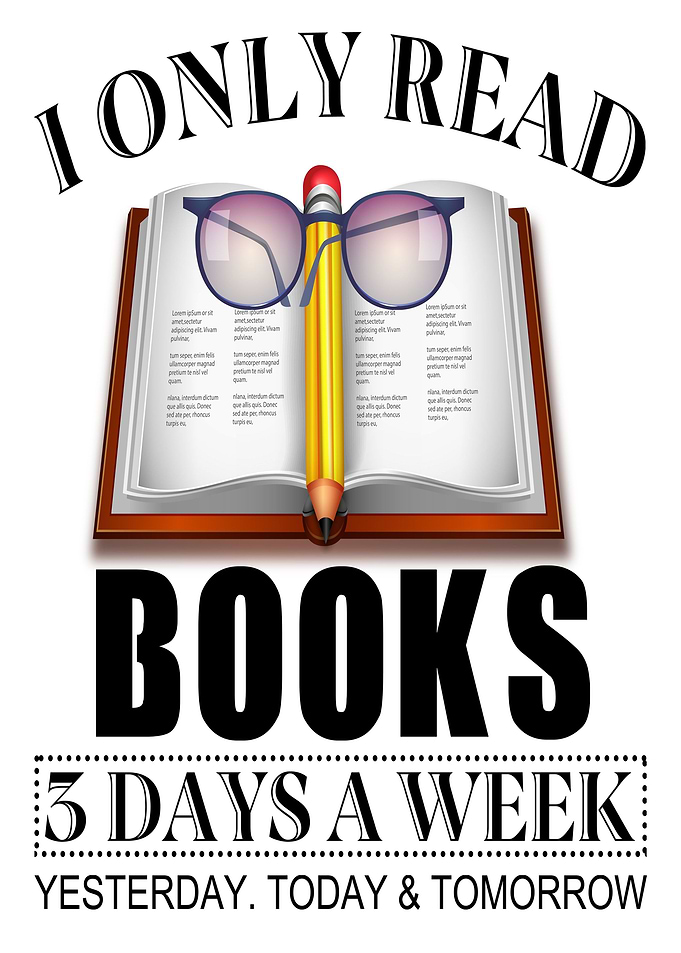 I Only Read Books 3 Days