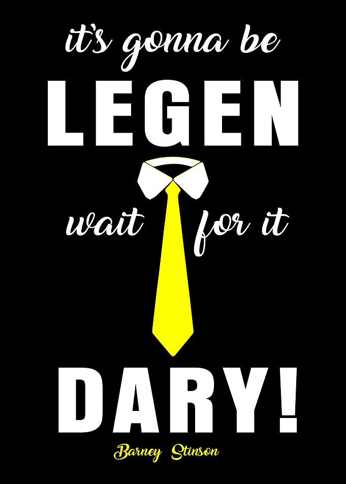 Legen wait for it dary