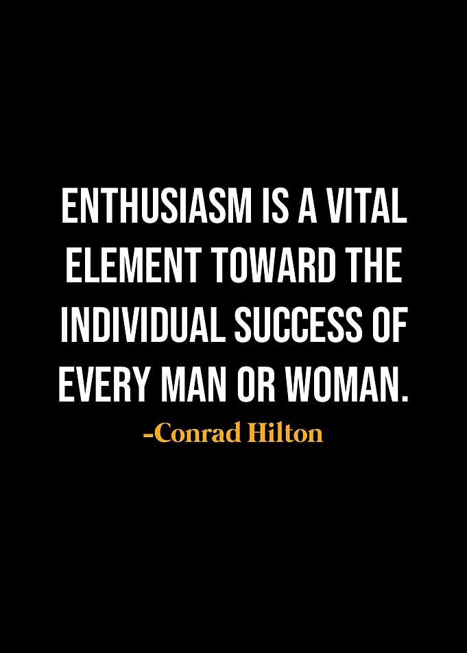 Conrad Hilton Quotes