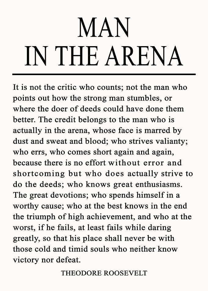 The Man In The Arena Quote