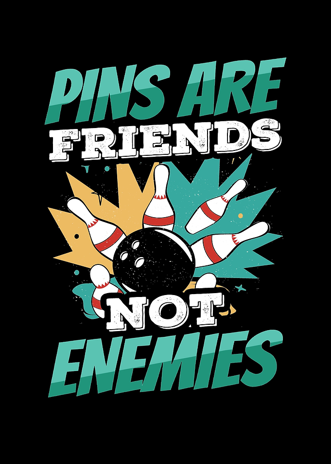 Pins Are Friends Not