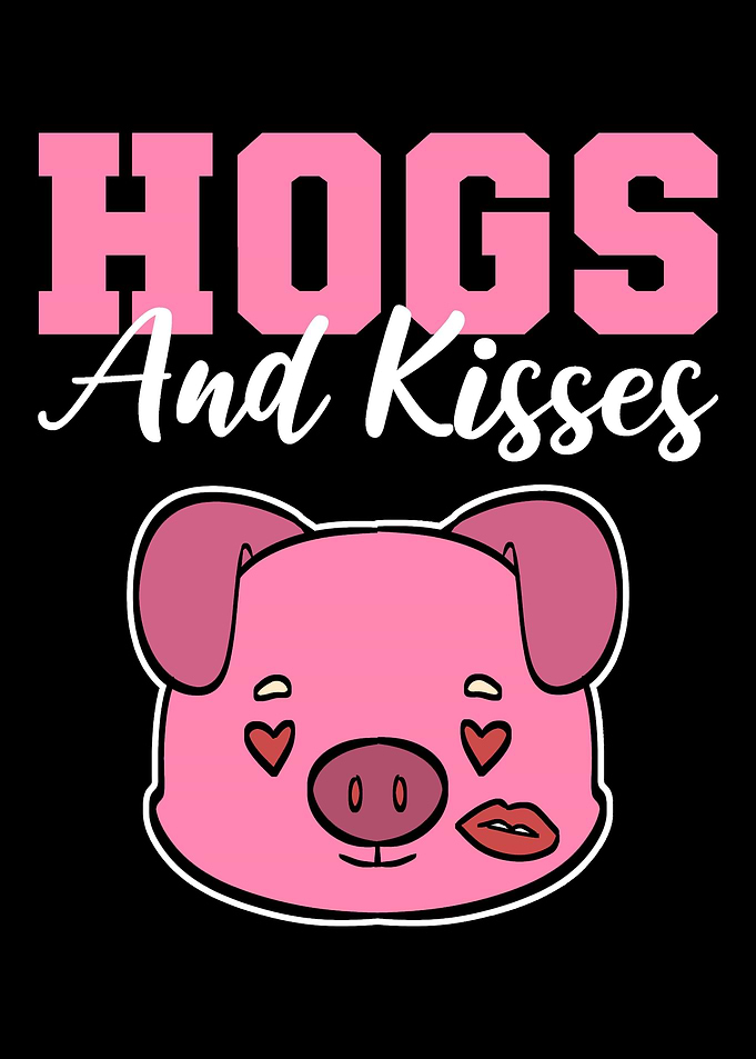 Hogs Kisses Sweet Person