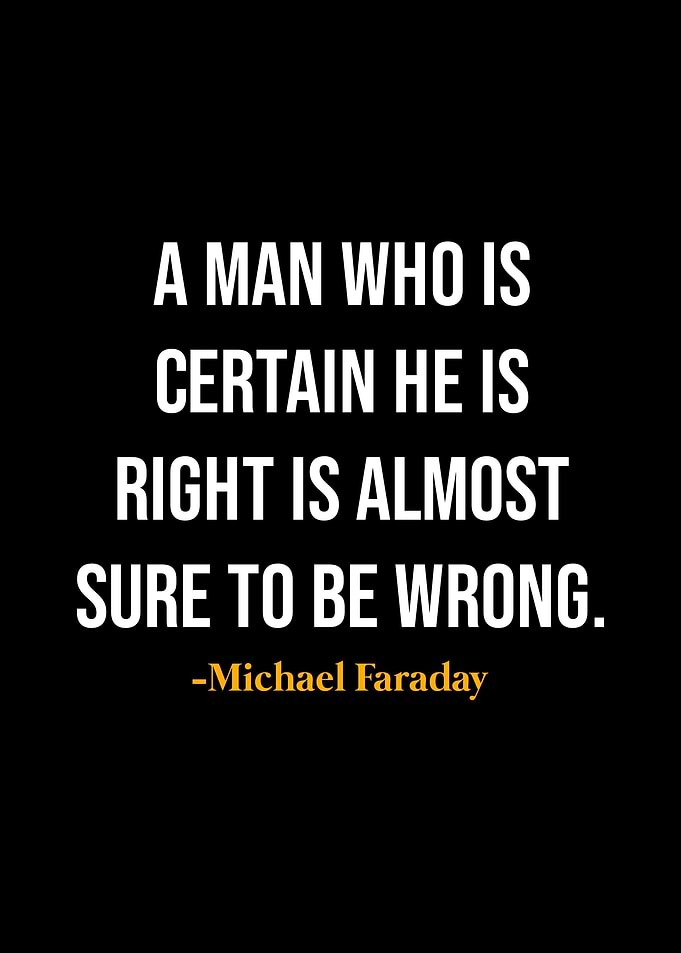 Michael Faraday Quotes