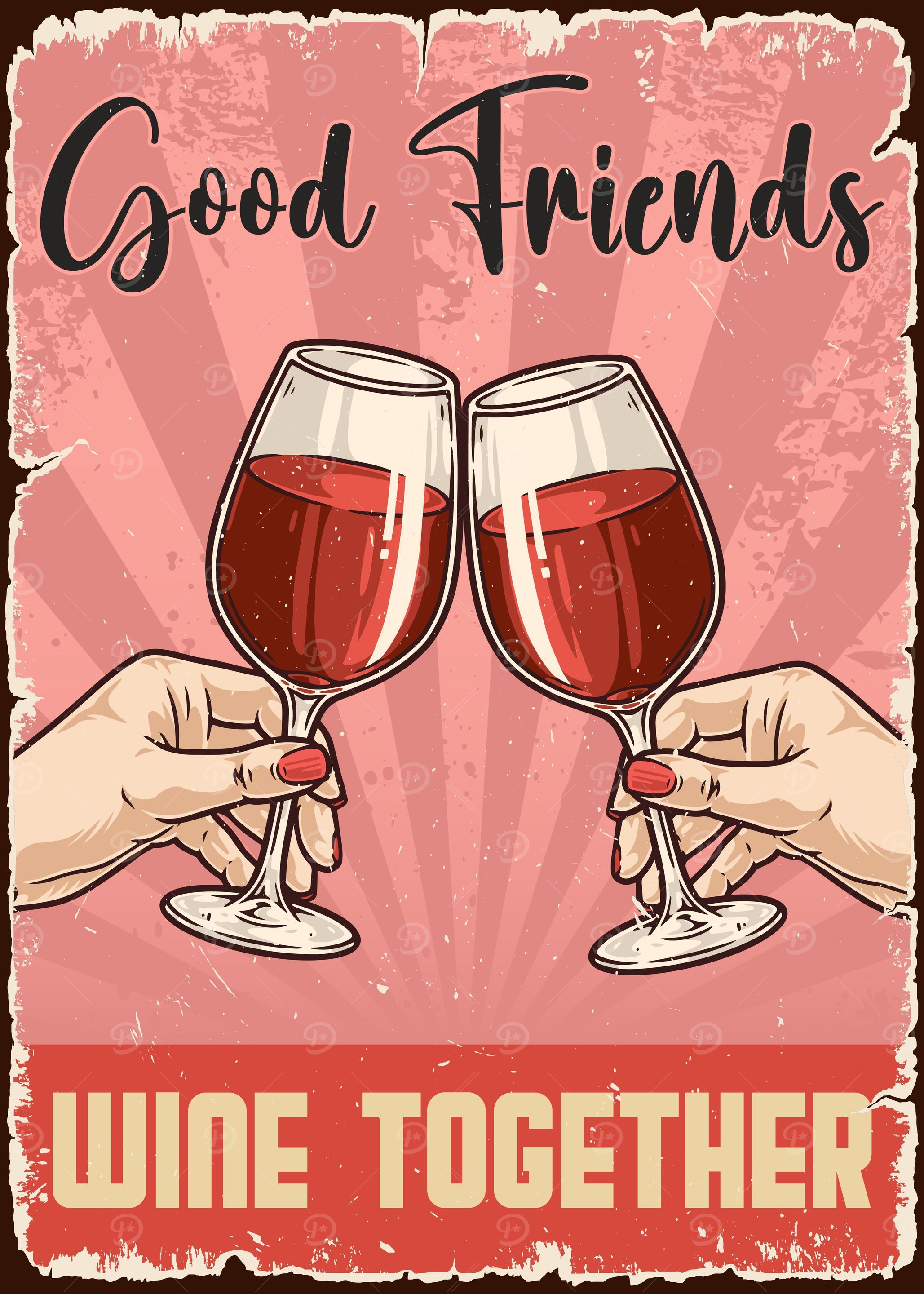 Good Friends Wine Together