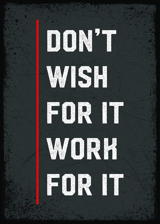 work for it