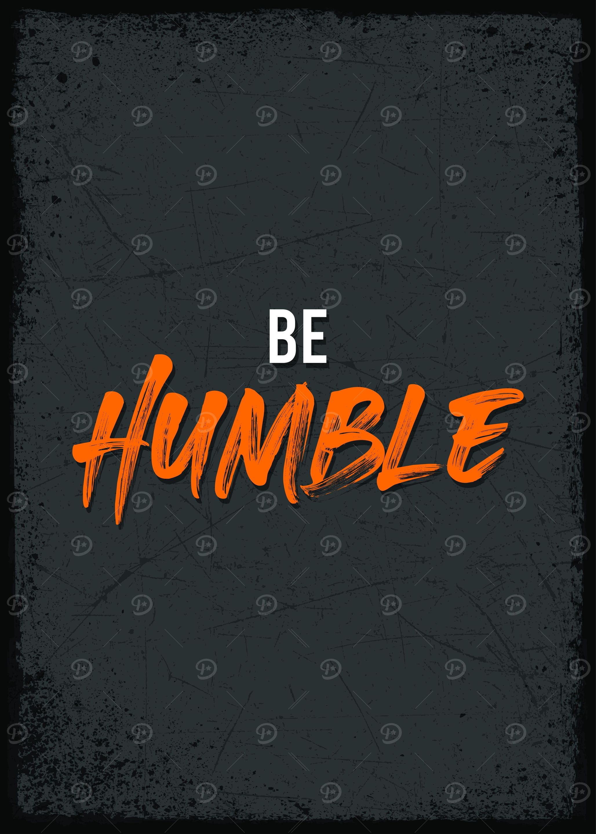 be humble
