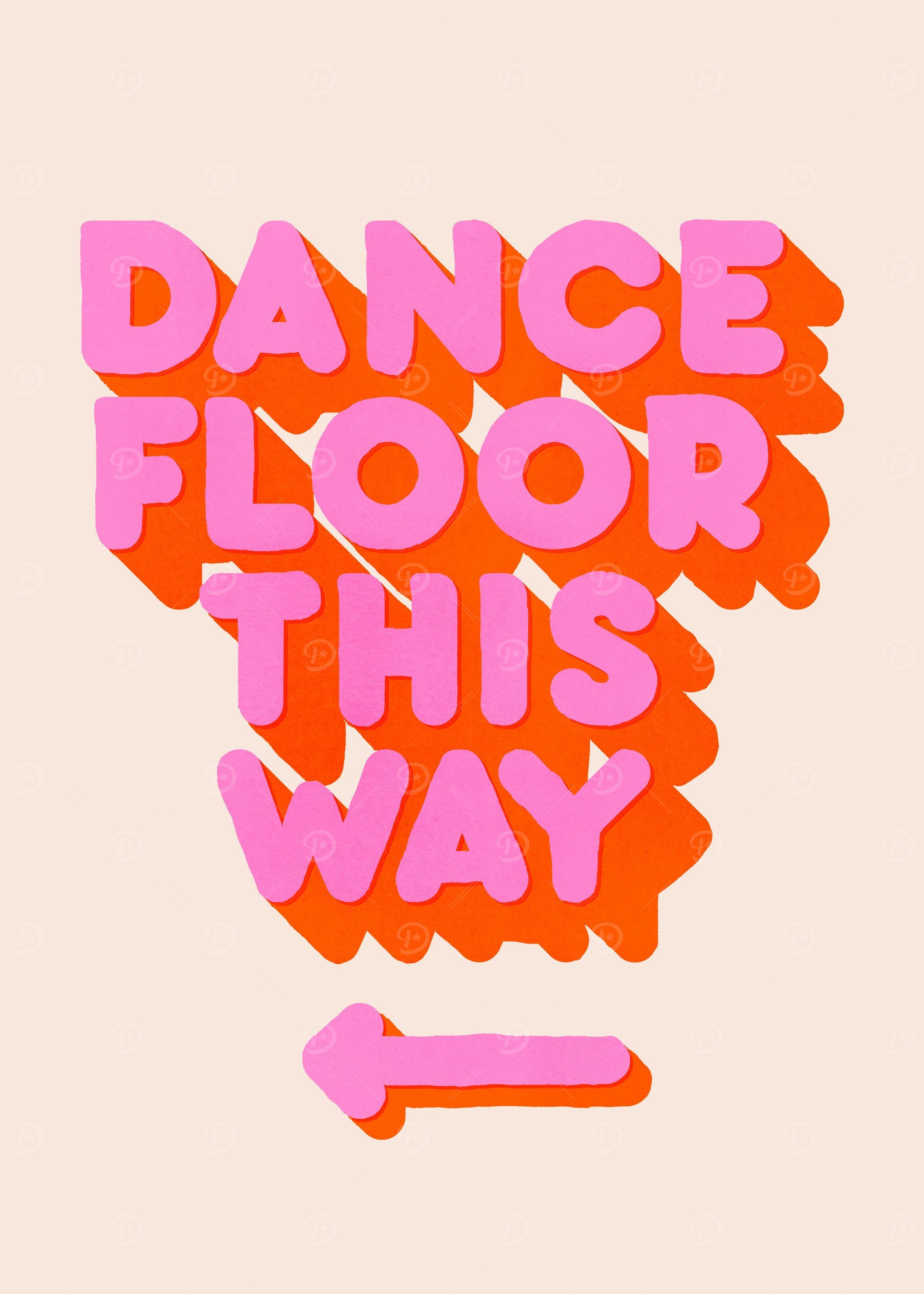 Dance Floor This Way