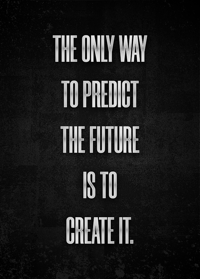 The only way to predict