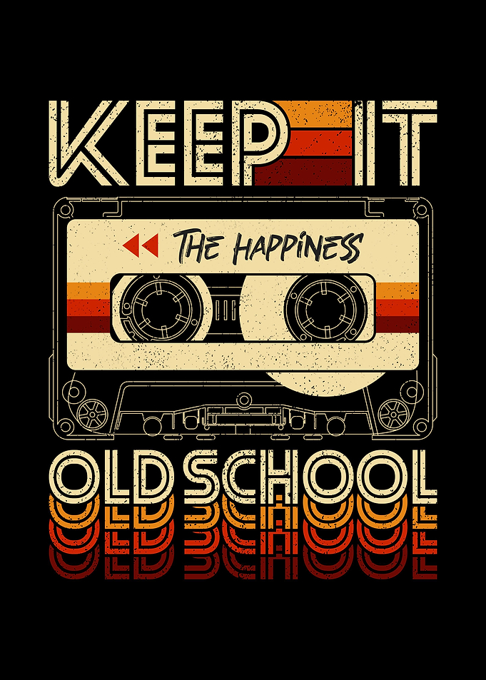 Keep it Old School