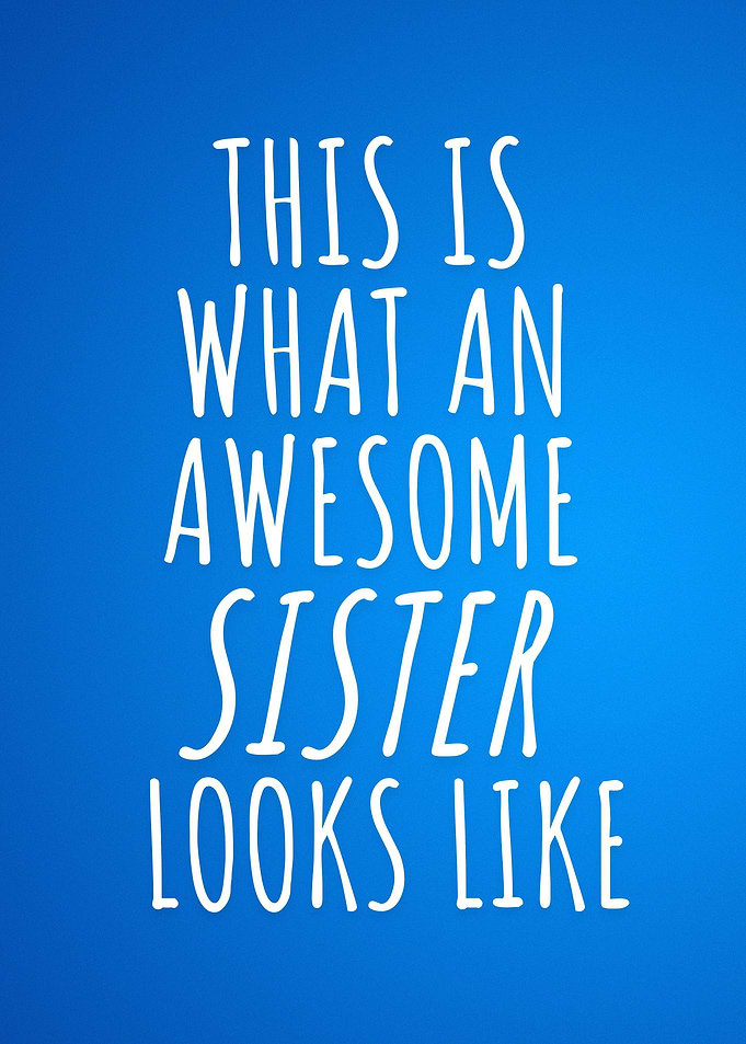 sister appreciation